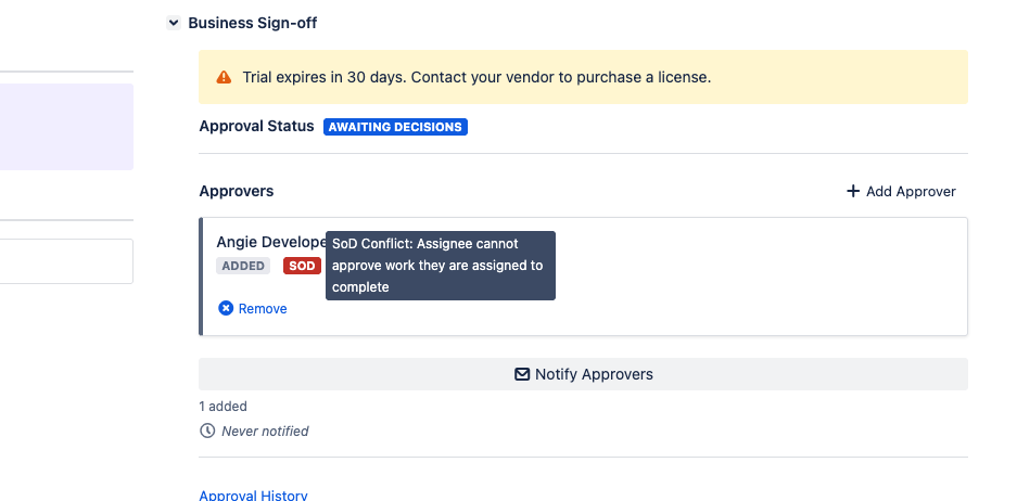 The issue panel showing the SoD enforcement: an attempted approver addition is blocked with an error message "User cannot be an approver due to Segregation of Duties — user is the issue assignee"